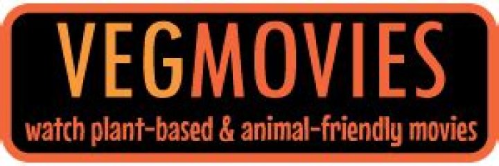 Exploring VegMovies & Vegan Films: What's Trending Now & Beyond