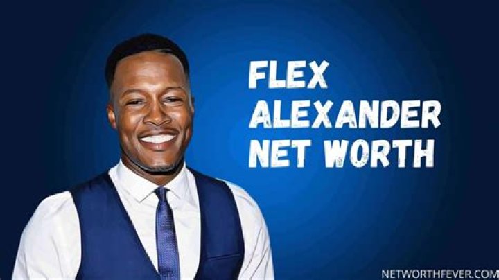 Flex Alexander Net Worth: A Comprehensive Look at the Rising Star's Wealth and Success