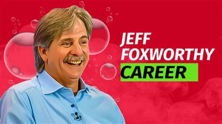 Jeff Foxworthy Net Worth: A Comprehensive Look at the Comedian&rsquo;s Wealth and Career