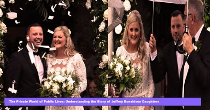 Laura Donaldson: Jeffrey Donaldson's Daughter's Story & More - Latest