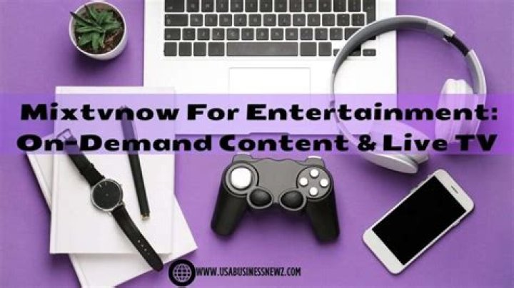 MixTVNow: Your Ultimate Streaming Destination for Live Sports and Entertainment