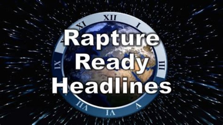 Rapture Ready News Headlines: Your Ultimate Guide to Understanding and Preparing