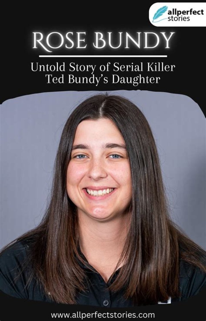 Rose Bundy: Where Is Ted Bundy's Daughter Now?
